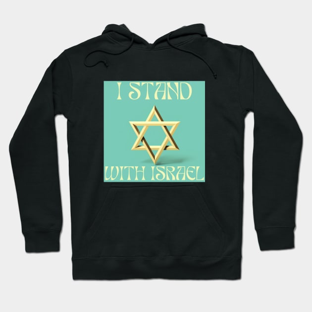 I stand with Israel, support Israel Hoodie by Pattyld